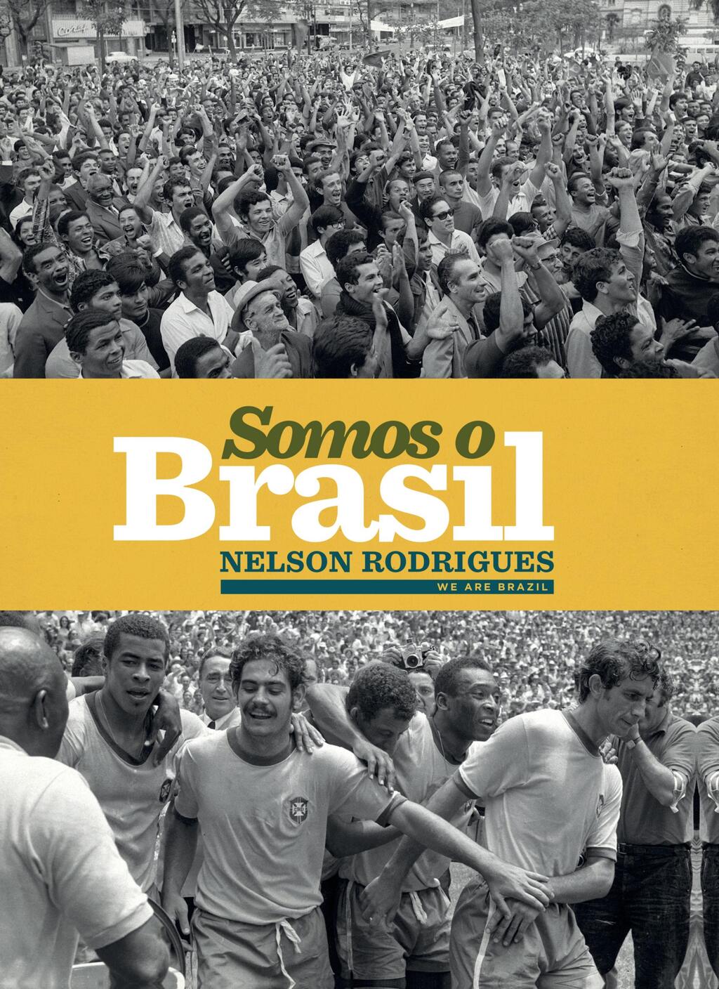 Somos o Brasil