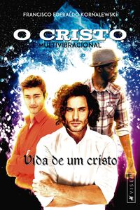 O Cristo Multivibracional