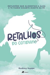 Retalhos do Cotidiano