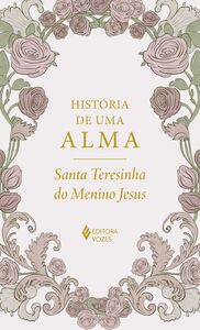 História de uma alma - Edição Luxo