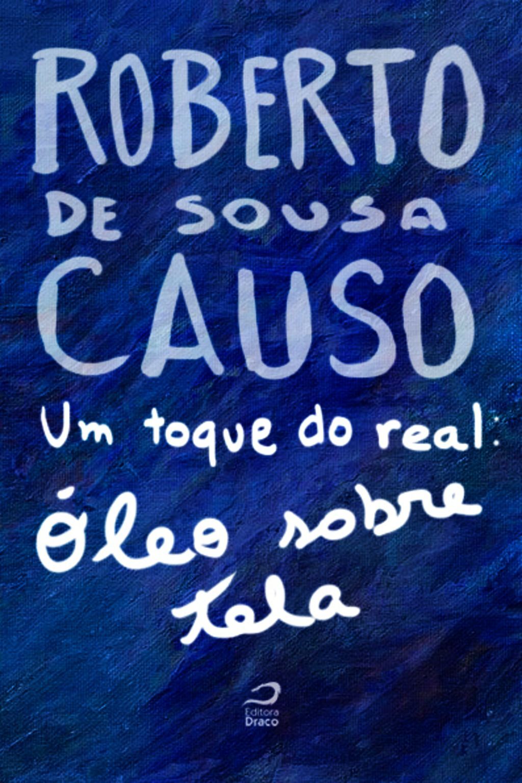 Um Toque Do Real: Óleo Sobre Tela