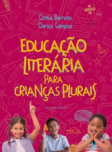 Educação literária para crianças plurais - 2ª edição