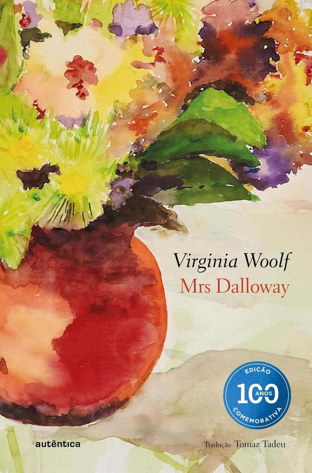 Mrs Dalloway - Edição comemorativa dos 100 anos