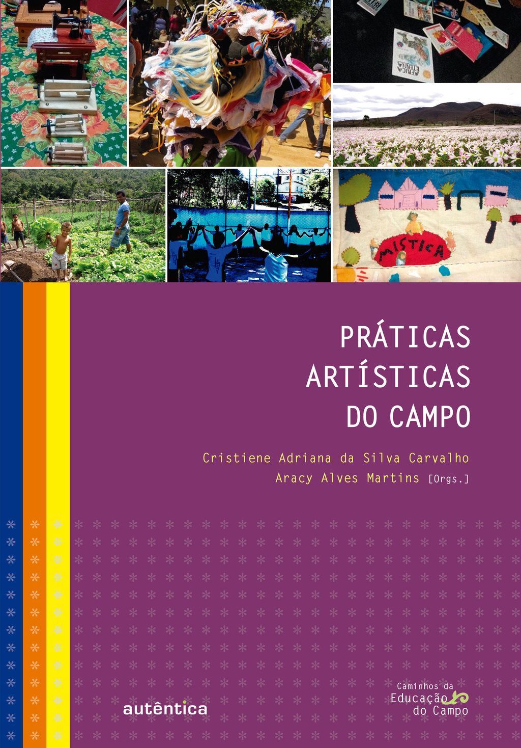 Práticas artísticas do campo