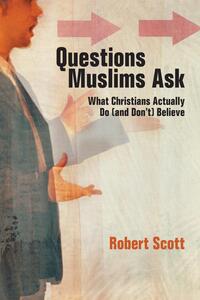 Questions Muslims Ask