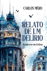 Relato de Um Delírio