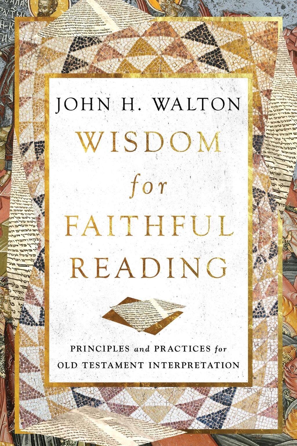 Wisdom for Faithful Reading