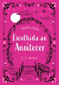 Escolhida ao anoitecer