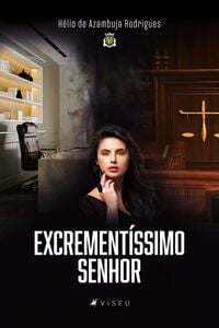 Excrementíssimo Senhor