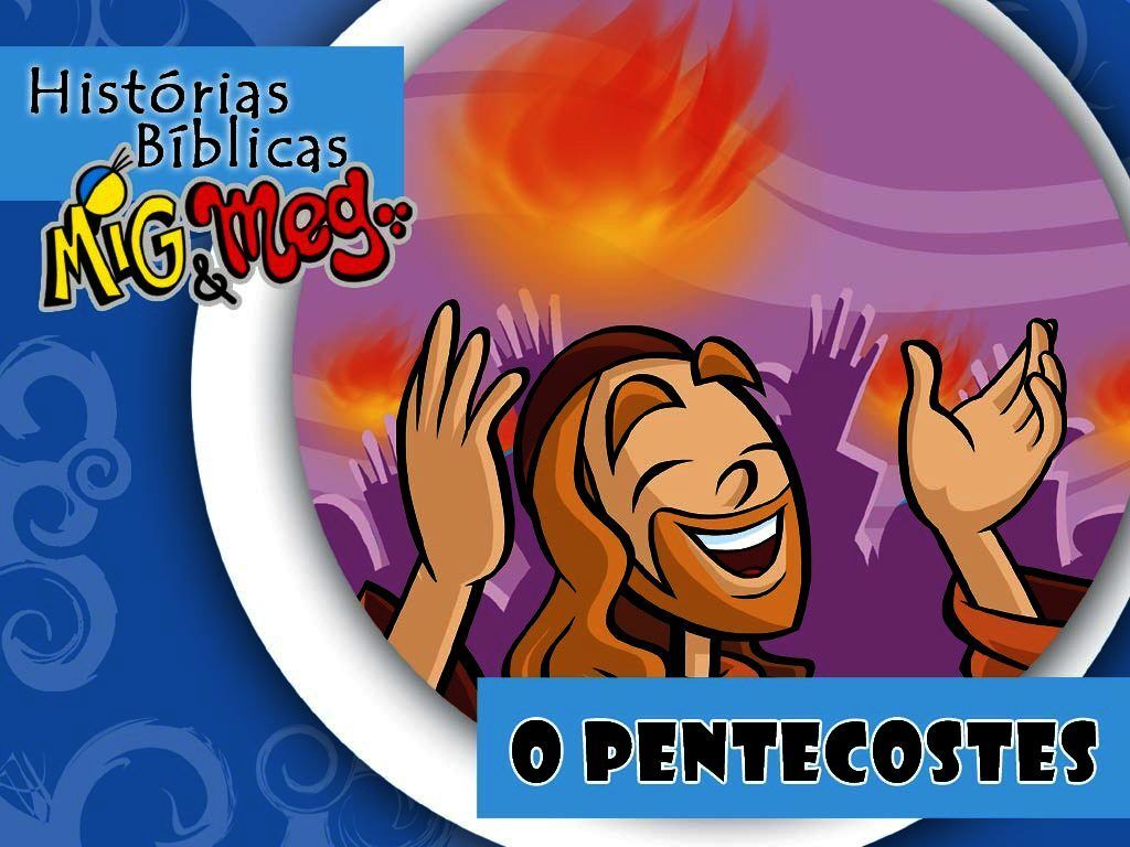 O Pentecostes