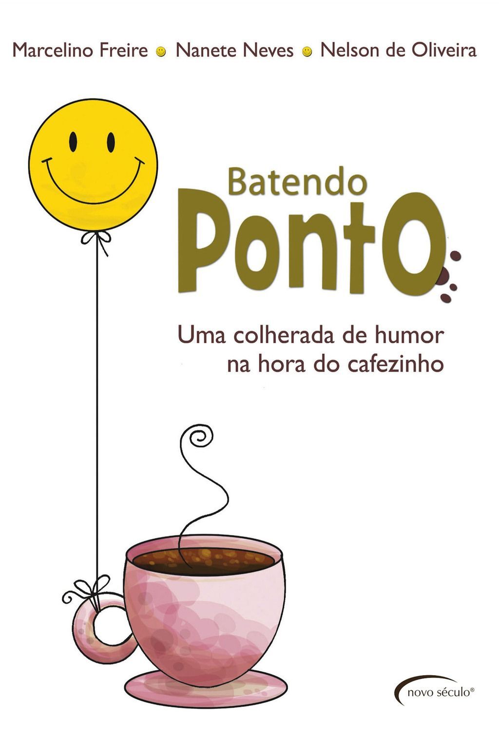 Batendo Ponto - Uma colherada de humor na hora do cafezinho