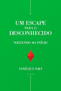Um escape para o desconhecido