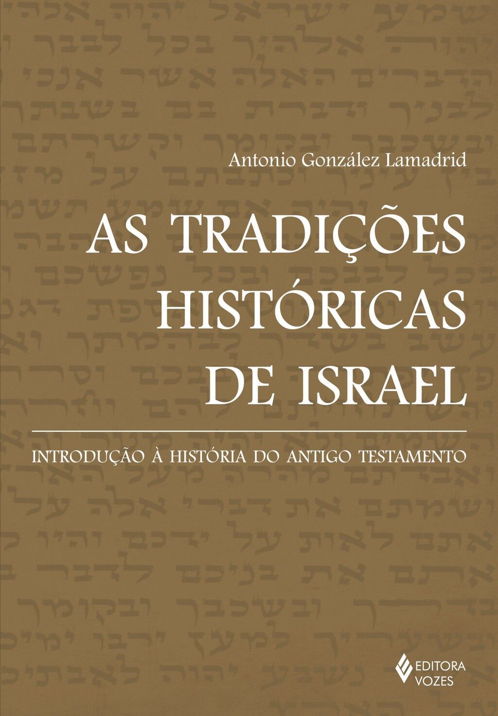 As tradições históricas de Israel