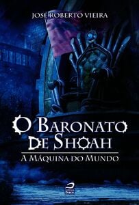 O Baronato De Shoah: A Máquina Do Mundo