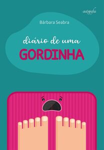 Diário de uma gordinha