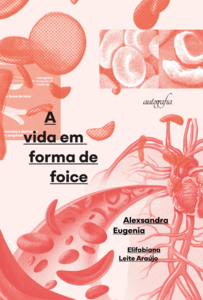 A vida em forma de foice