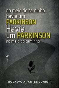 No meio do caminho havia um Parkinson