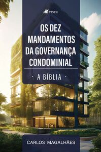 Os dez mandamentos da governança condominial