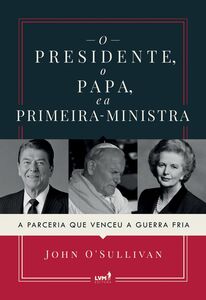 O presidente, o papa e a primeira-ministra