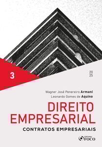 Direito Empresarial - Contratos Empresariais - 1ª ED - 2025 - Volume 3
