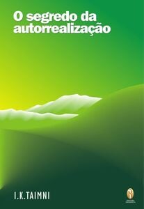 O Segredo da Autorrealização