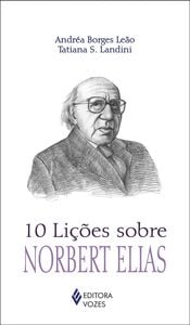 10 lições sobre Norbert Elias