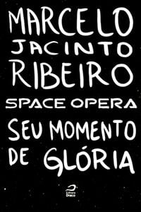 Space Opera - Seu Momento De Glória