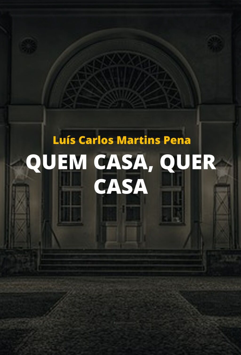 Quem Casa, Quer Casa