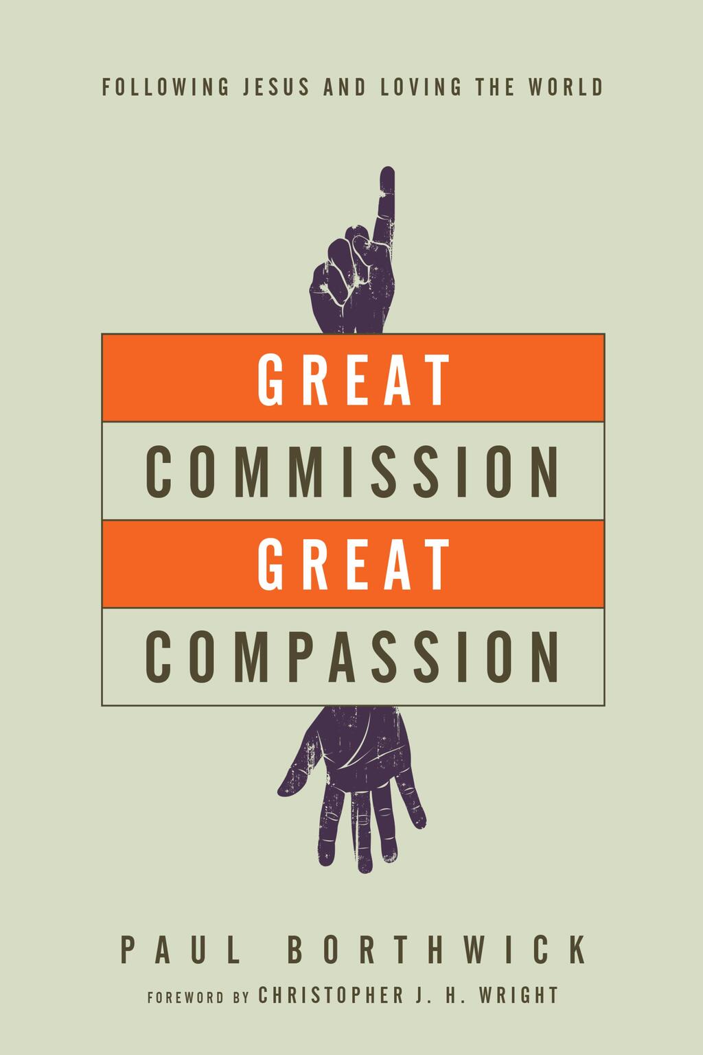 Great Commission, Great Compassion