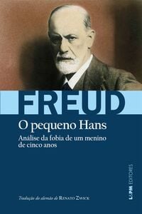 Análise da fobia de um menino de 5 anos [O pequeno Hans]