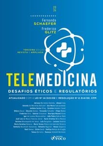 Telemedicina : Desafios Éticos e Regulatórios - 3ª Ed - 2026