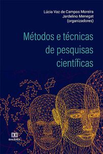 Métodos e técnicas de pesquisas científicas