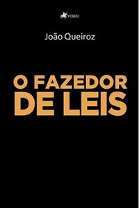 O fazedor de leis