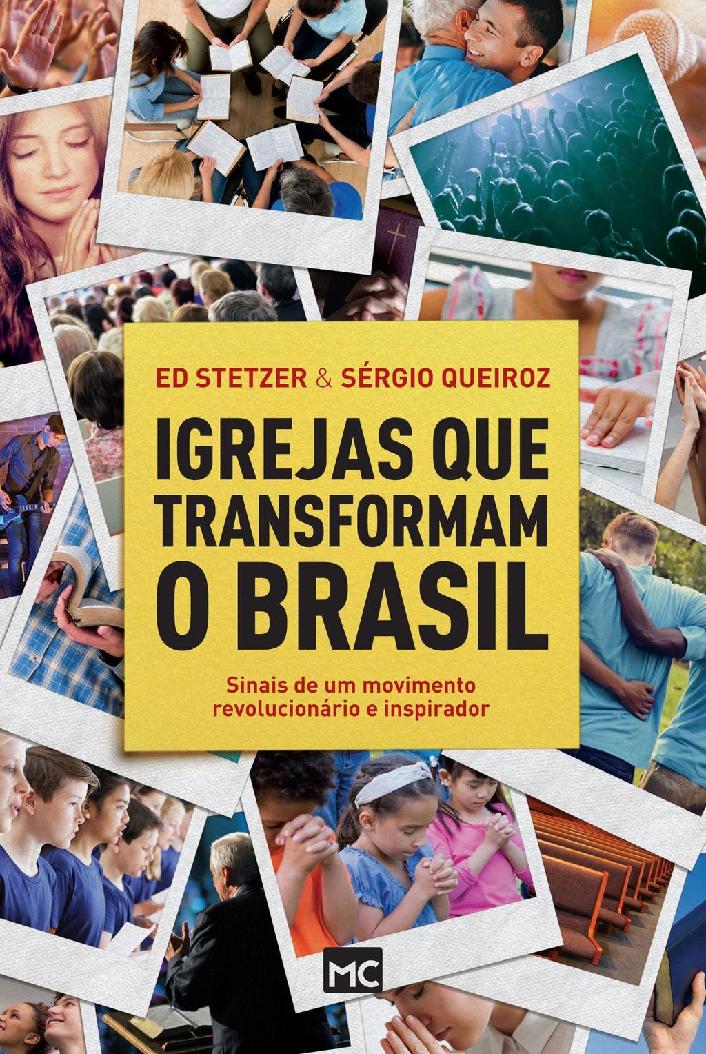 Igrejas que transformam o Brasil