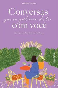 Conversas que eu gostaria de ter com você