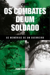 Os combates de um soldado
