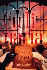 Culinária Francesa para Iniciantes