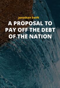 A Proposal to Pay Off the Debt of the Nation