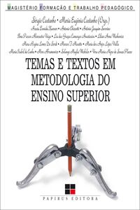 Temas e textos em metodologia do ensino superior