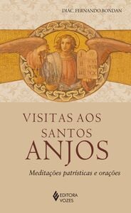 Visitas aos Santos Anjos