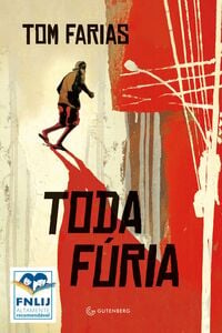 Toda fúria (Altamente Recomendável FNLIJ 2024 - Categoria Jovem)