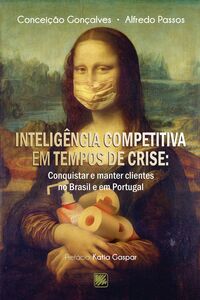Inteligência competitiva em tempos de crise