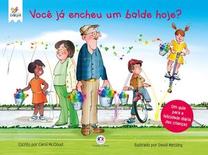 Você já encheu um balde hoje?