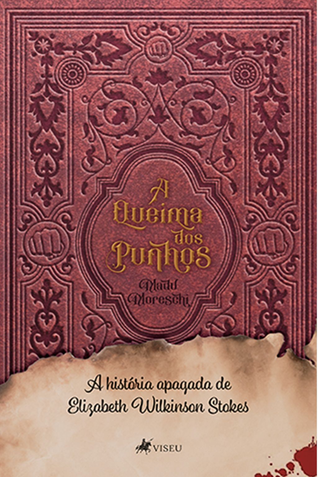 A queima dos punhos