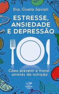 Estresse, ansiedade e depressão