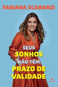 Seus sonhos não têm prazo de validade