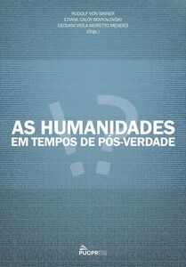 As Humanidades em Tempos de Pós-Verdade