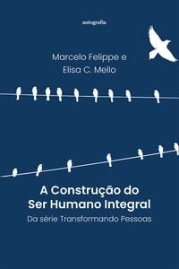 A construção do ser humano integral
