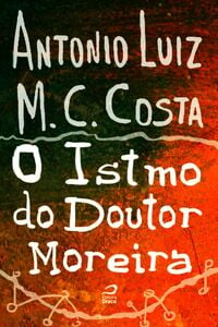 O Istmo Do Doutor Moreira