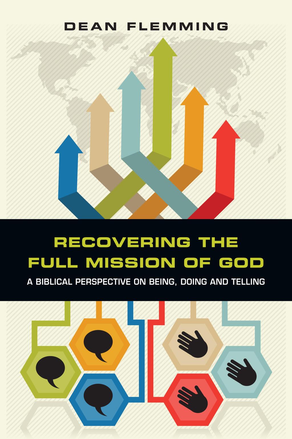 Recovering the Full Mission of God